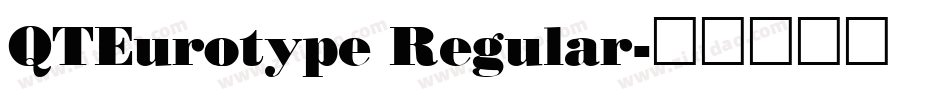 QTEurotype Regular字体转换